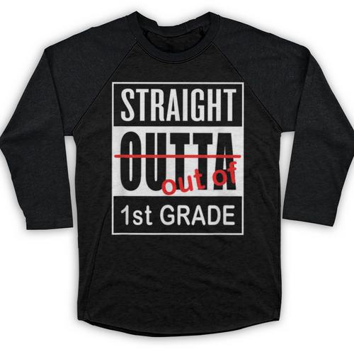 Straight Outta First Grade Graduation 1st Grade T Shirt Baseball Raglan Shirt - Best Gift Smart