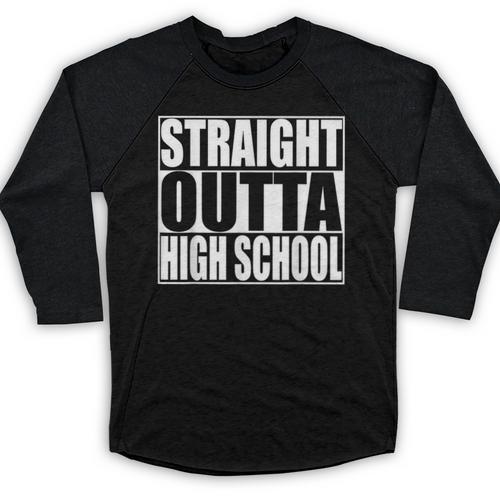 Straight Outta High School Graduation T-Shirt Baseball Raglan Shirt - Best Gift Smart