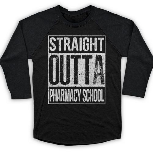 Straight Outta Pharmacy School Shirt Graduation Baseball Raglan Shirt - Best Gift Smart