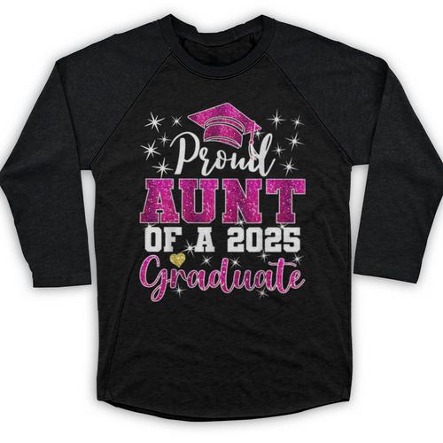 Super Proud Aunt Of 2025 Graduate Senior Graduation Family Baseball Raglan Shirt - Best Gift Smart
