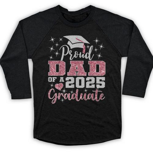 Super Proud Dad Of 2025 Graduate Senior Graduation Family Baseball Raglan Shirt - Best Gift Smart