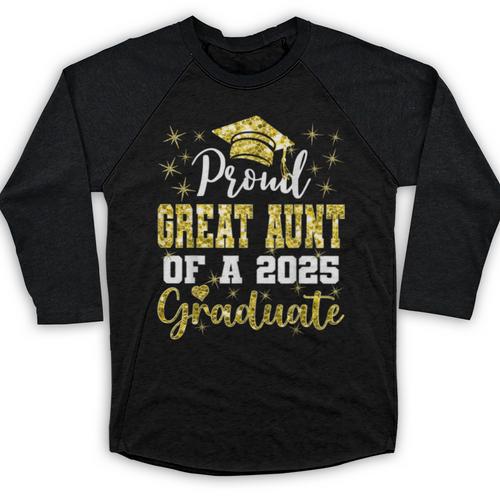 Super Proud Great Aunt Of 2025 Graduate Graduation Family Baseball Raglan Shirt - Best Gift Smart