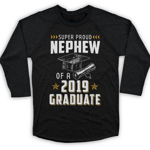 Super Proud Nephew Of A 2019 Graduate Shirt Graduation Baseball Raglan Shirt - Best Gift Smart