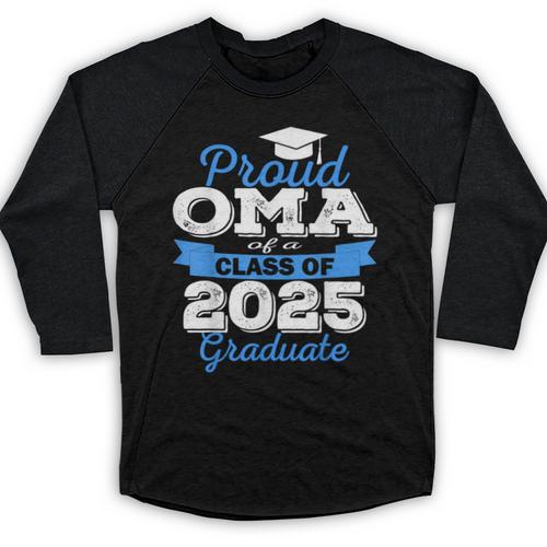 Super Proud OMA Of 2025 Graduate Senior Graduation Family Baseball Raglan Shirt - Best Gift Smart