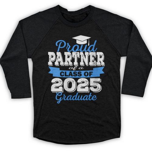 Super Proud Partner Of 2025 Graduate Graduation Family Baseball Raglan Shirt - Best Gift Smart