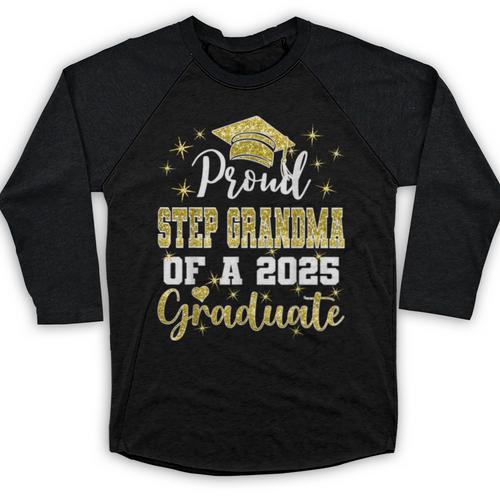 Super Proud Step Grandma Of 2025 Graduate Graduation Family Baseball Raglan Shirt - Best Gift Smart