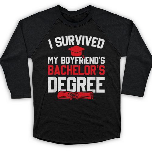 I Survived My Boyfriend's Bachelor's Degree Graduation Baseball Raglan Shirt - Best Gift Smart