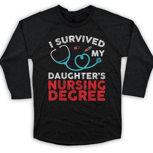 I Survived My Daughter's Nurse Degree School Graduation Baseball Raglan Shirt - Best Gift Smart