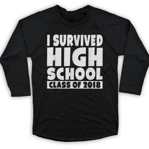 I Survived High School Class Of 2018 Graduation Baseball Raglan Shirt - Best Gift Smart