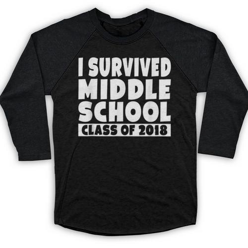 I Survived Middle School Class Of 2018 Graduation Baseball Raglan Shirt - Best Gift Smart