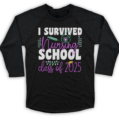 I Survived Nursing School Class Of 2025 New Nurse Graduation Baseball Raglan Shirt - Best Gift Smart