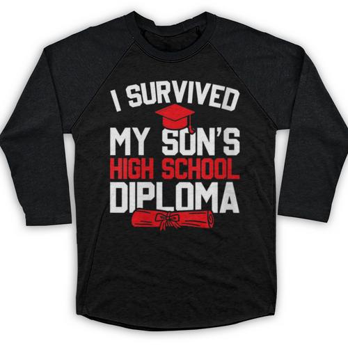 I Survived My Son's High School Diploma Graduation Baseball Raglan Shirt - Best Gift Smart