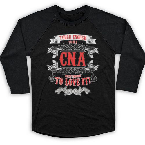Tough Crazy CNA Product Great For CNA Nurse Graduation Baseball Raglan Shirt - Best Gift Smart