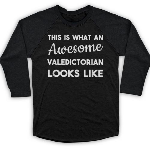Valedictorian Graduation High School T-Shirt Baseball Raglan Shirt - Best Gift Smart