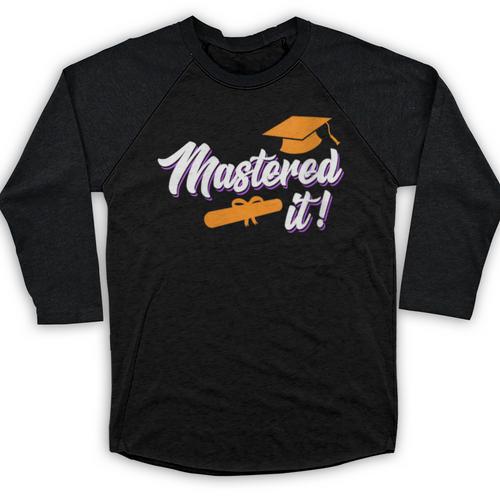Women's Master Graduation 2026 Mastered It Master's Degree Baseball Raglan Shirt - Best Gift Smart