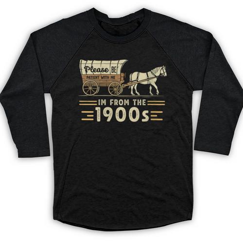 Women's Vintage Please Be Patient With Me I'm From The 1900s Baseball Raglan Shirt - Figerry