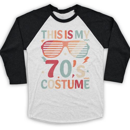 This Is My 70s Costume Vintage Style Nostalgia 1970s Retro Baseball Raglan Shirt - Figerry