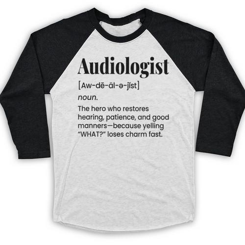 Audiologist Audiology Student Graduation Ear Doctor Baseball Raglan Shirt - Best Gift Smart