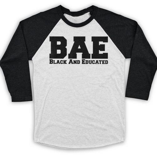 BAE And Educated Black History Month Graduation Baseball Raglan Shirt - Best Gift Smart
