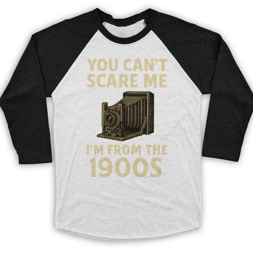 You Can't Scare Me I'm From The 1900s Vintage Camera Baseball Raglan Shirt - Figerry