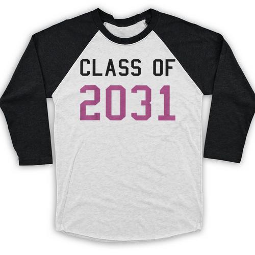 Class Of 2031 Graduation T-Shirt Baseball Raglan Shirt - Best Gift Smart