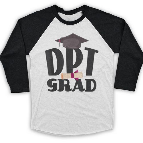 Doctor Of Physical Therapy DPT Graduation Therapist Baseball Raglan Shirt - Best Gift Smart