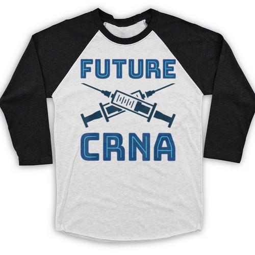 Future CRNA Nurse Anesthetist Student Nursing RN Graduation Baseball Raglan Shirt - Best Gift Smart
