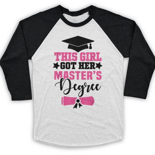 This Girl Got Her Masters Degree Graduation Mastered It 2024 Baseball Raglan Shirt - Best Gift Smart