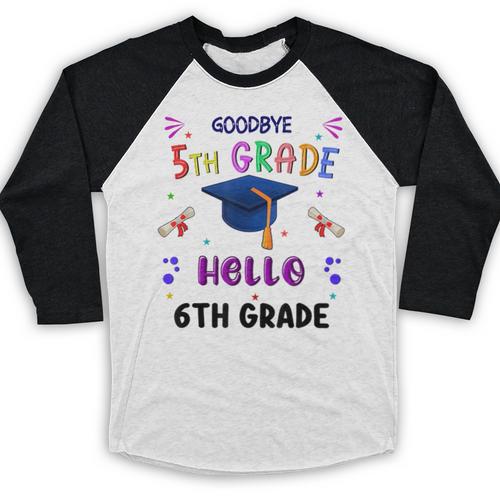 Goodbye 5th Grade Graduation 2025 6th Grade Graduate Kids Baseball Raglan Shirt - Best Gift Smart
