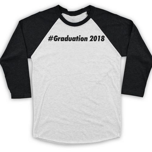 Graduation 2018 Graduation T-Shirt Baseball Raglan Shirt - Best Gift Smart