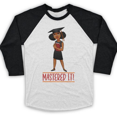 Graduation Woman Tshirt Black Melanin Masters Degree Baseball Raglan Shirt - Best Gift Smart