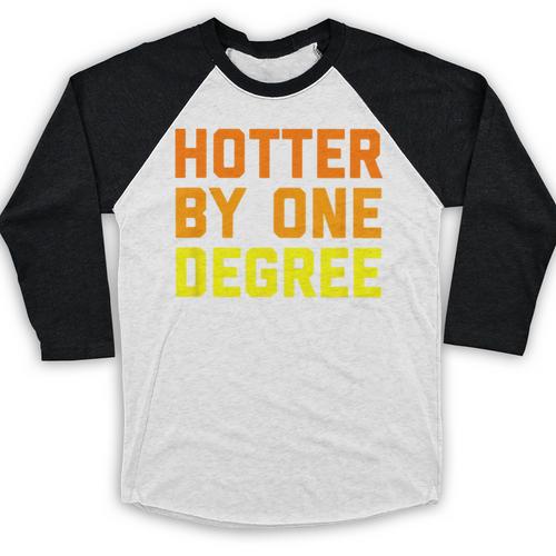 Hotter By One Degree Graduation Shirt College Major Graduate Baseball Raglan Shirt - Best Gift Smart