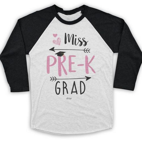 Kids Miss Pre-K Grad Graduation Shirt Cute School Tees Baseball Raglan Shirt - Best Gift Smart
