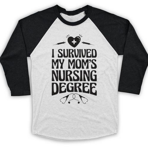 Kids I Survived My Mom's Nursing Degree Nursing School Graduation Baseball Raglan Shirt - Best Gift Smart
