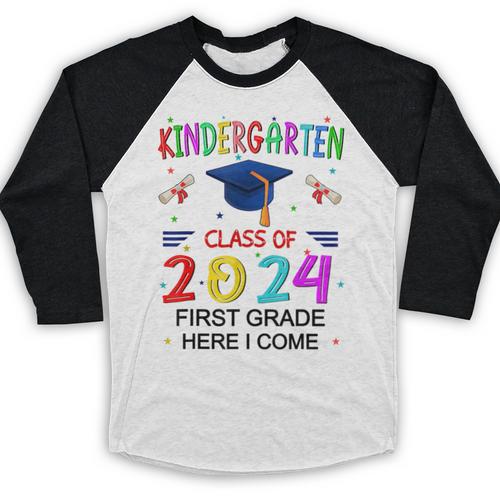 Kindergarten Graduation Class 2024 1st Grade Here I Come Baseball Raglan Shirt - Best Gift Smart
