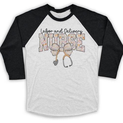 Labor And Delivery Nurse Stethoscope Coquette Bow Graduation Baseball Raglan Shirt - Best Gift Smart