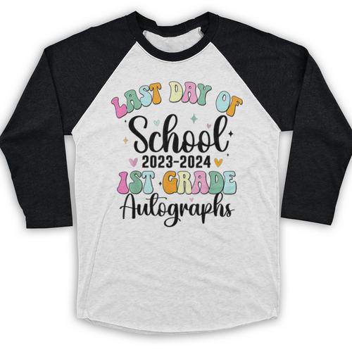 Last Day Autographs 1st Grade Graduation Boys Girls Groovy Baseball Raglan Shirt - Best Gift Smart