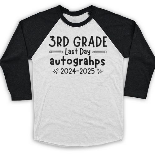 Last Day Of School 3rd Third Grade Sign My Shirt Graduation Baseball Raglan Shirt - Best Gift Smart