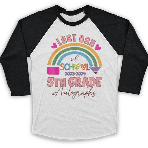 Last Day Of School Autograph 5th Grade Graduation Boys Girls Baseball Raglan Shirt - Best Gift Smart