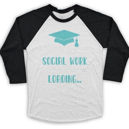 Masters Of Social Work Loading MSW Graduation Future Social Baseball Raglan Shirt - Best Gift Smart