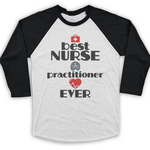 Nurse Practitioner Graduation FNP MSN Nurses Week Baseball Raglan Shirt - Best Gift Smart