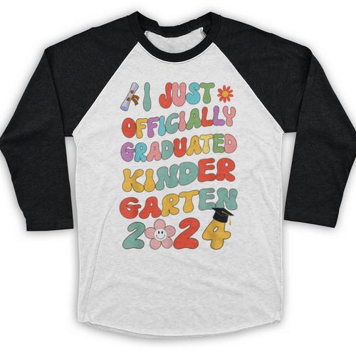 I Officially Graduated Kindergarten Graduation Class 2024 Baseball Raglan Shirt - Best Gift Smart