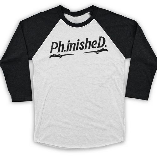 Phd Phinished Shirt Doctorate Graduation Students Baseball Raglan Shirt - Best Gift Smart