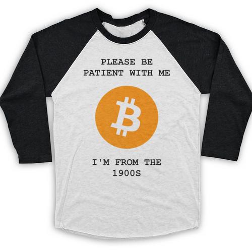 Please Be Patient With Me I'm From The 1900s Bitcoin Premium Baseball Raglan Shirt - Figerry