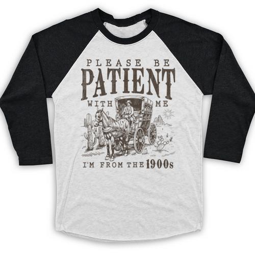 Please Be Patient I'm From The 1900s Boomer Meme Print Premium Baseball Raglan Shirt - Figerry