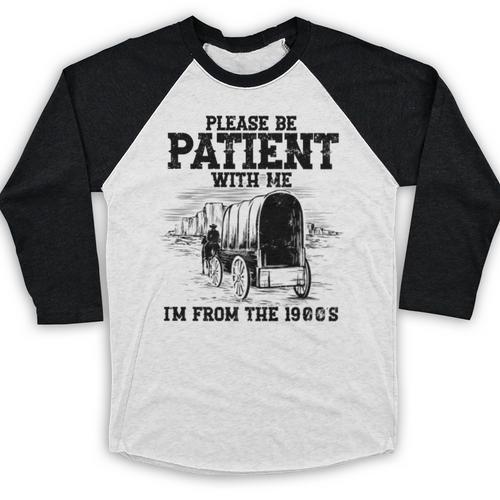 Please Patient I'm From The 1900s Boomer Memes Premium Baseball Raglan Shirt - Figerry