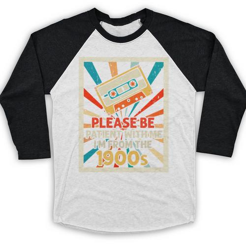 Please Be Patient With Me I'm From The 1900s Cool Dad Premium Tri-Blend Baseball Raglan Shirt - Figerry