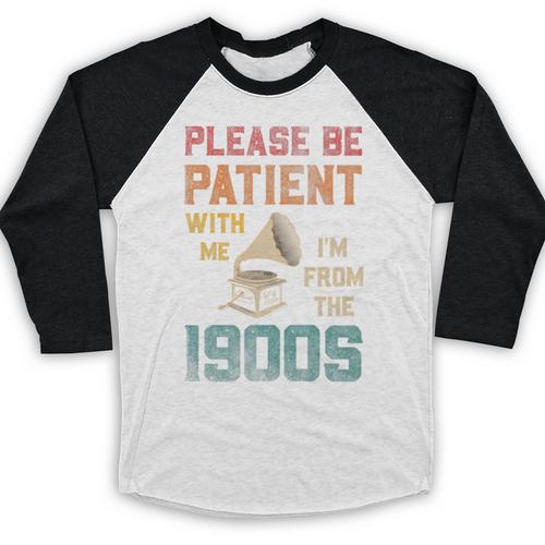 Please Be Patient With Me I'm From The 1900s Cool Gramophone Premium Baseball Raglan Shirt - Figerry