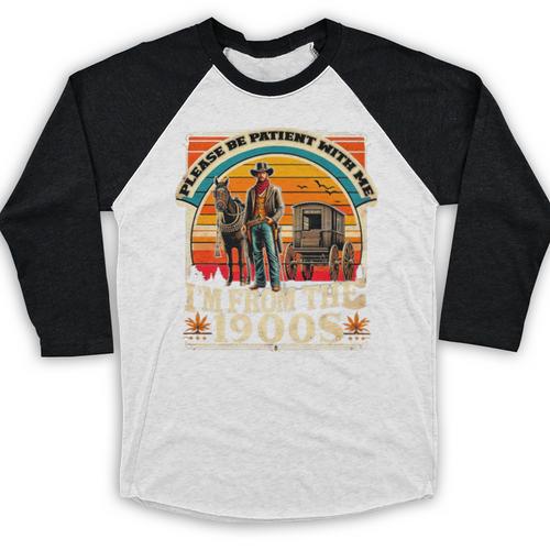 Please Be Patient With Me I'm From The 1900s Cowboy Premium Baseball Raglan Shirt - Figerry