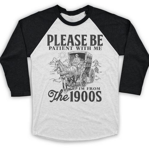 Please Be Patient I'm From The 1900s Horse Drawn Wagon Gifts Premium Baseball Raglan Shirt - Figerry